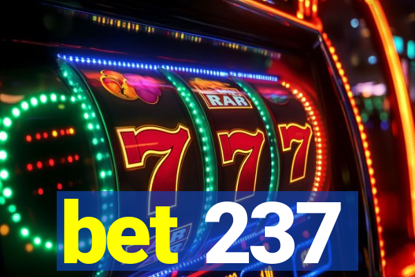 bet 237